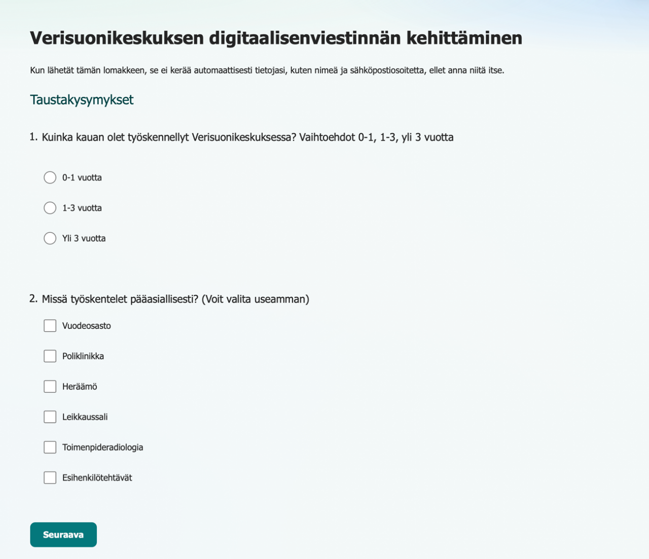 Liite 1 1(5). Kyselytutkimus Verisuonikeskuksen sisäisestä viestinnästä